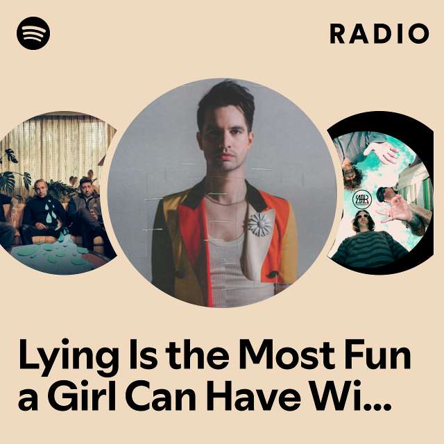Lying Is the Most Fun a Girl Can Have Without Taking Her Clothes Off Radio