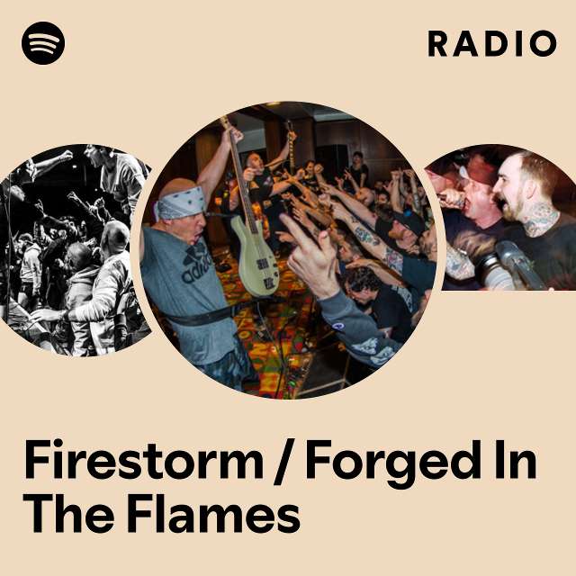 Firestorm / Forged In The Flames Radio