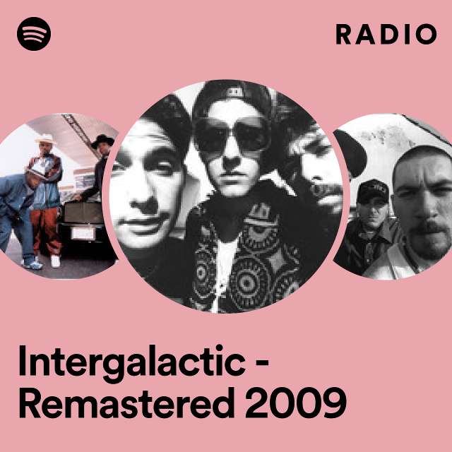 Intergalactic - Remastered 2009 Radio