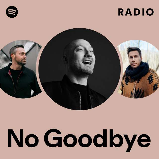 No Goodbye Radio