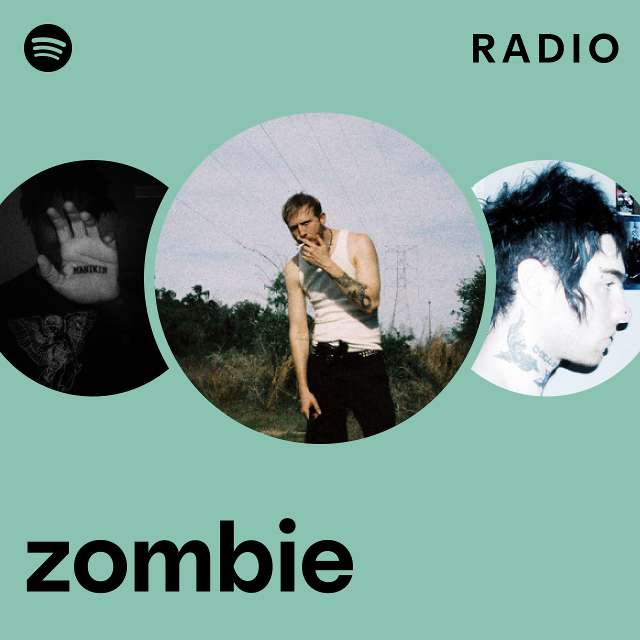 zombie Radio - playlist by Spotify | Spotify