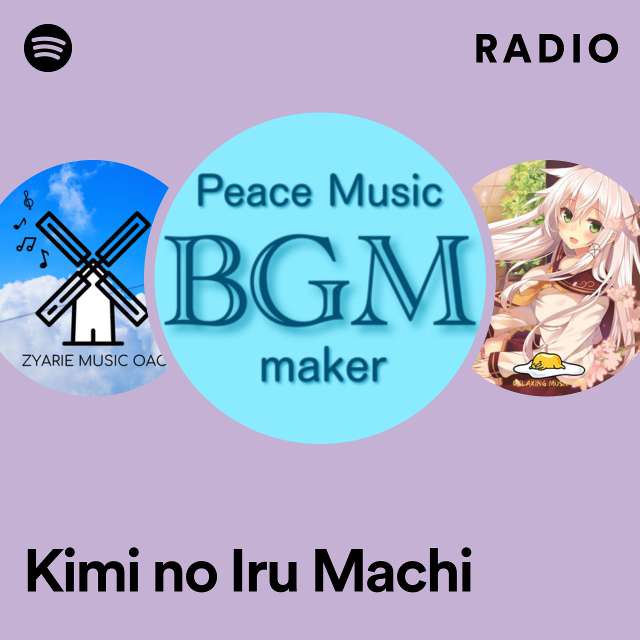 Kimi no Iru Machi Radio