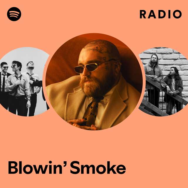 Blowin’ Smoke Radio