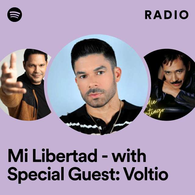 Mi Libertad - with Special Guest: Voltio Radio