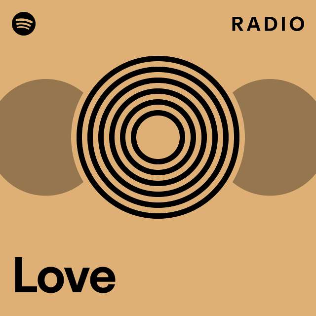 Love Radio playlist by Spotify Spotify