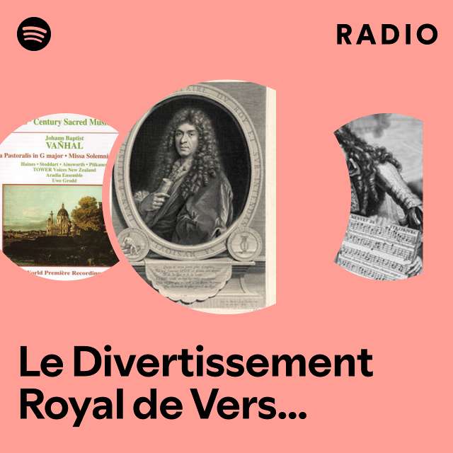 Le Divertissement Royal de Versailles, LWV 38: Menuet pour les Trompettes (1664-1670) Radio