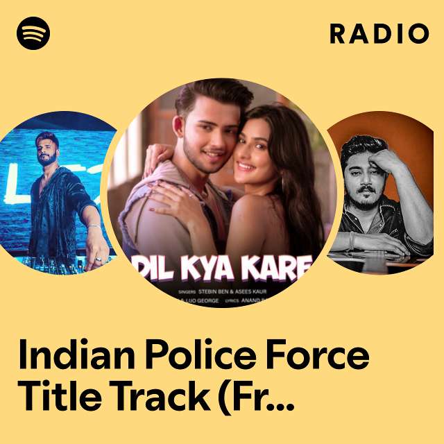 Indian Police Force Title Track (From "Indian Police Force") Radio