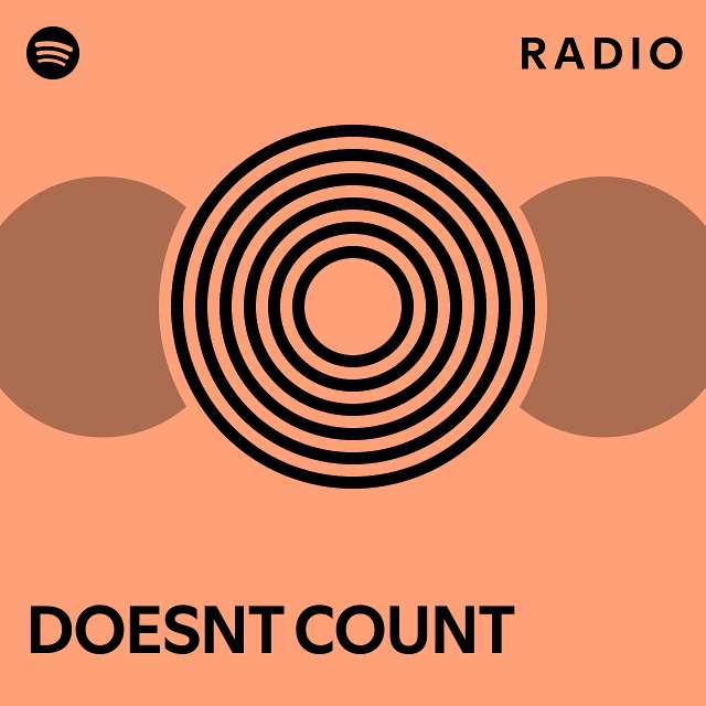 Doesnt count radio playlist by spotify spotify