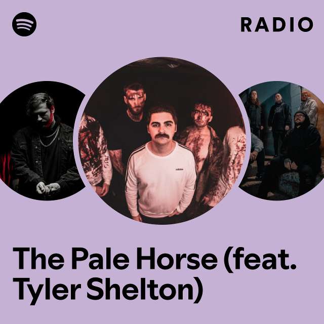 The Pale Horse (feat. Tyler Shelton) Radio