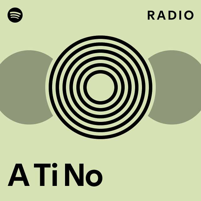 A Ti No Radio - playlist by Spotify | Spotify