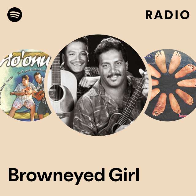 Browneyed Girl Radio Playlist By Spotify Spotify
