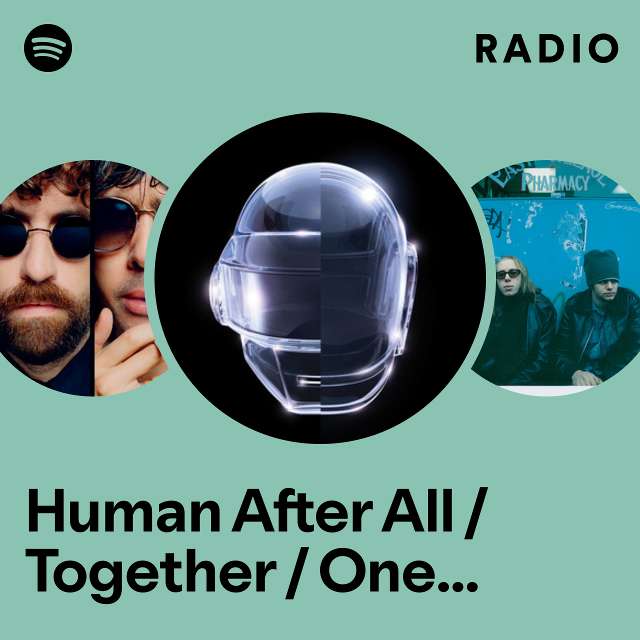 Human After All / Together / One More Time / Music Sounds Better with You Radio