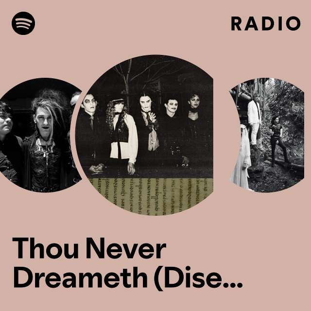 Thou Never Dreameth (Disenchantment) Radio