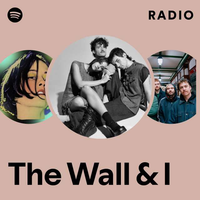 The Wall & I Radio