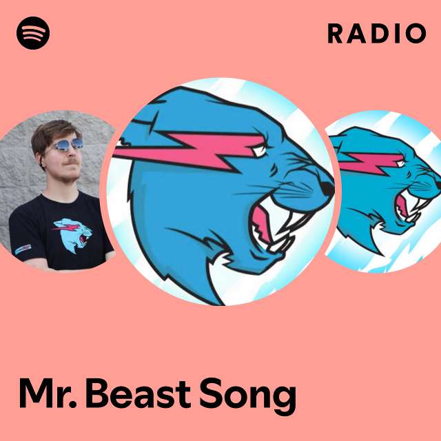 Mr. Beast Song Radio - playlist by Spotify | Spotify