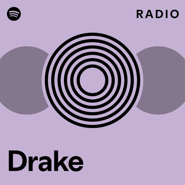 Drake Radio - playlist by Spotify | Spotify