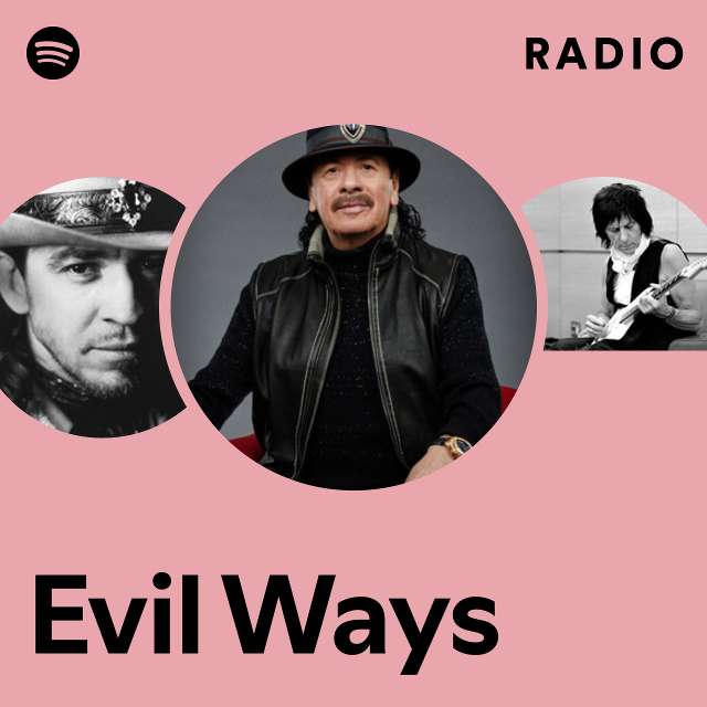 Evil Ways Radio