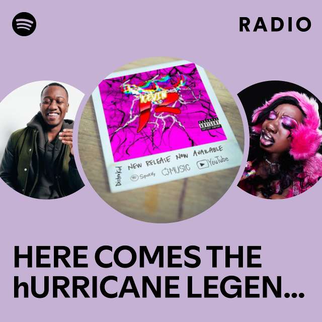 Here Comes The Hurricane Legendary Katrina Radio Playlist By Spotify Spotify