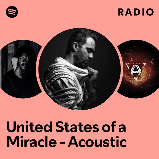 United States of a Miracle - Acoustic Radio