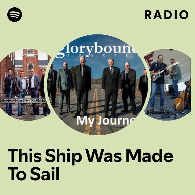 This Ship Was Made To Sail Radio