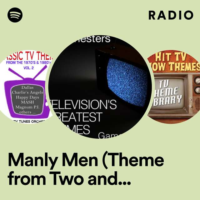 Manly Men (Theme from Two and a Half Men) Radio