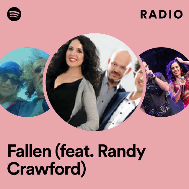 Fallen (feat. Randy Crawford) Radio