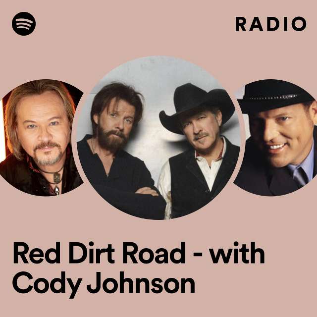 Red Dirt Road - with Cody Johnson Radio