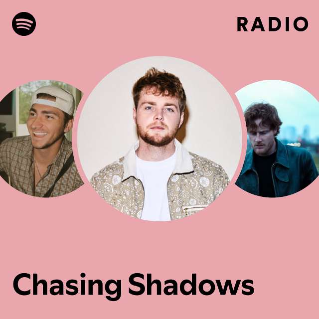 Chasing Shadows Radio