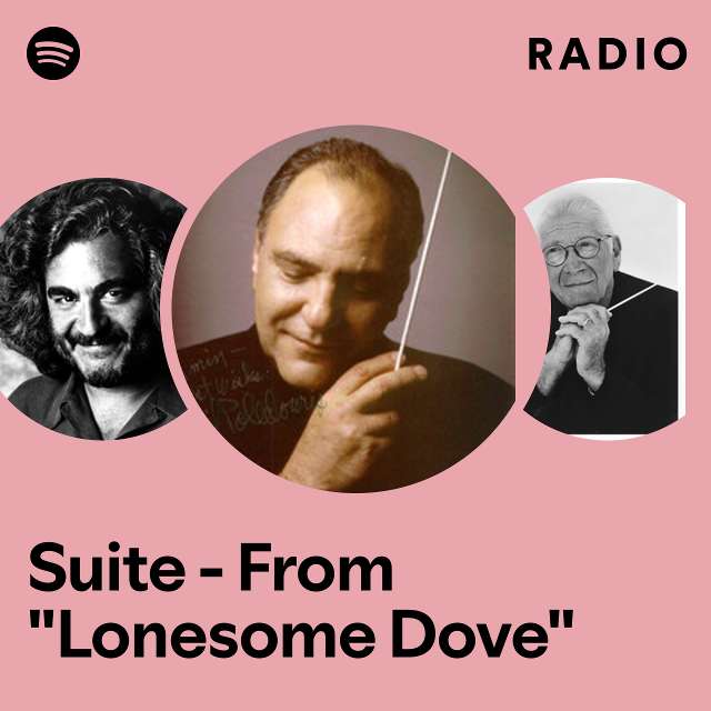Suite - From "Lonesome Dove" Radio