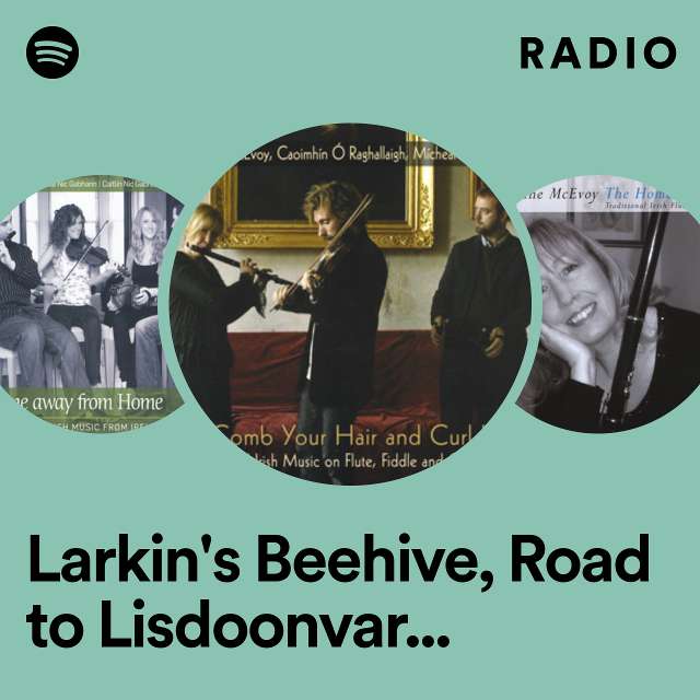 Larkin's Beehive, Road to Lisdoonvarna, The Dash to Portobello Radio
