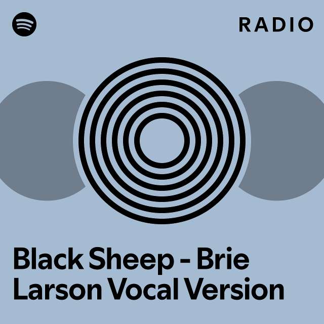 Black Sheep - Brie Larson Vocal Version Radio - Playlist By Spotify ...