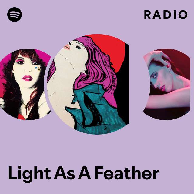 Light As A Feather Radio