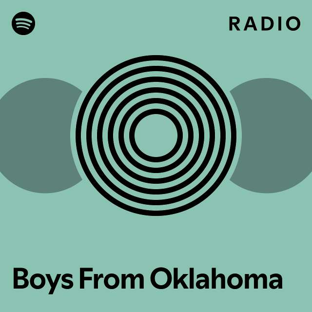 Boys From Oklahoma Radio playlist by Spotify Spotify