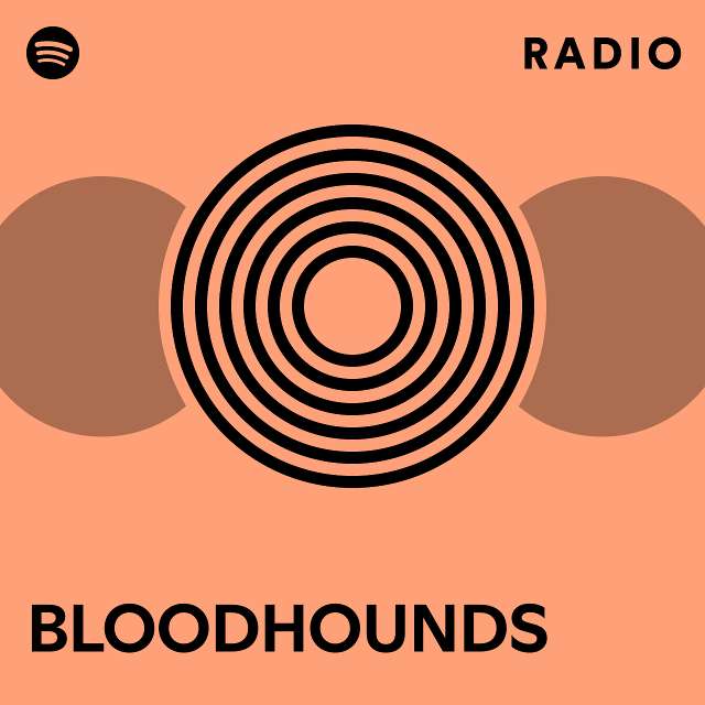 BLOODHOUNDS Radio