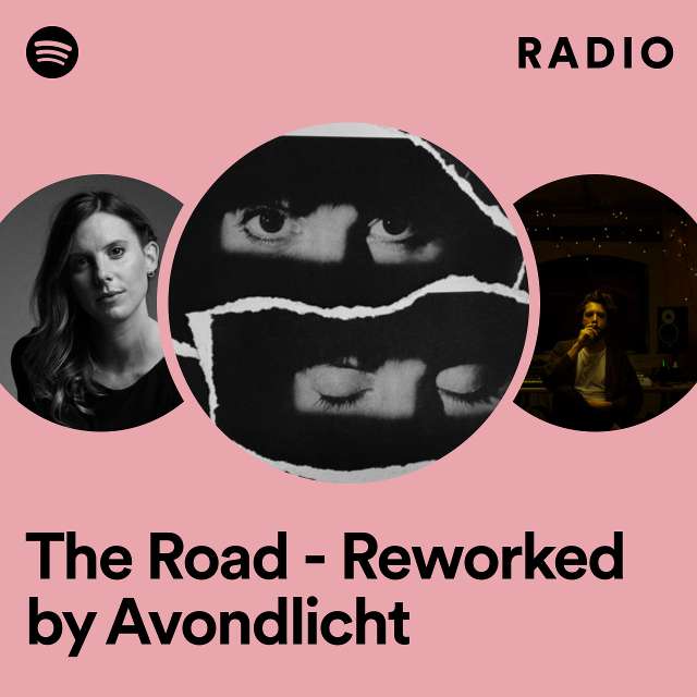 The Road - Reworked by Avondlicht Radio