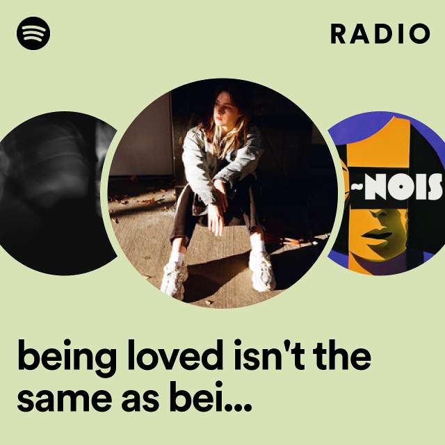 being loved isn't the same as being understood Radio