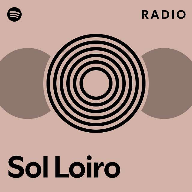 Sol Loiro Radio - playlist by Spotify | Spotify