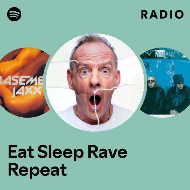 Eat Sleep Rave Repeat Radio