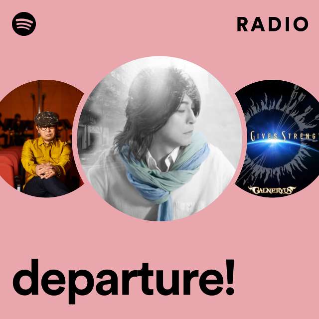 departure! Radio