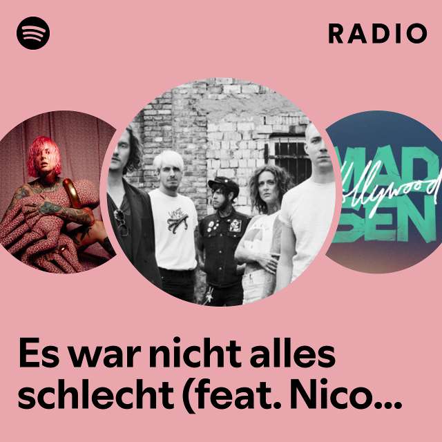 Es war nicht alles schlecht (feat. Nico / War from a Harlot's Mouth) Radio