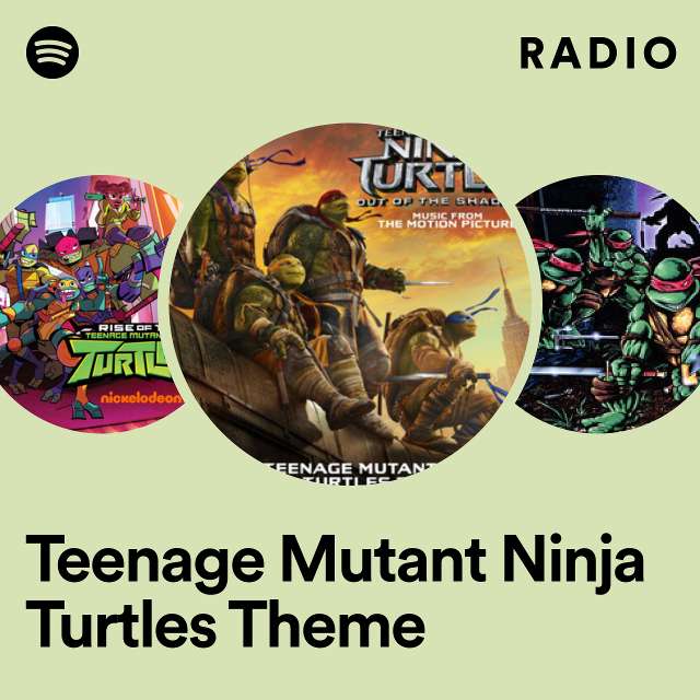Teenage Mutant Ninja Turtles Theme Radio