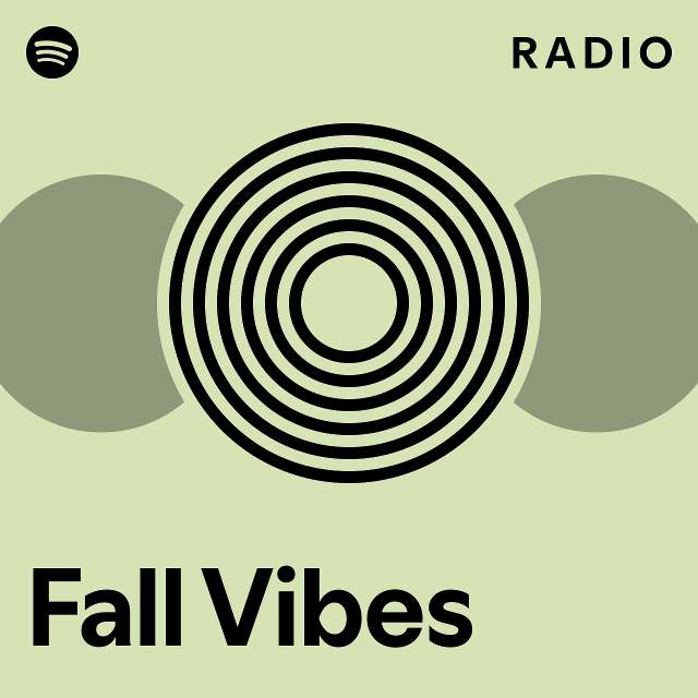 Fall Vibes Radio - playlist by Spotify | Spotify
