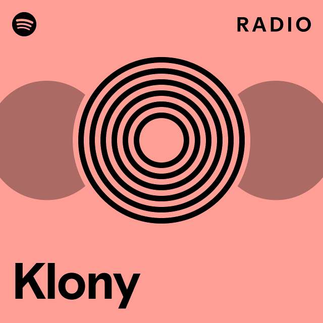 klony-radio-playlist-by-spotify-spotify