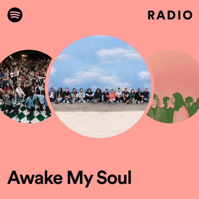Awake My Soul Radio