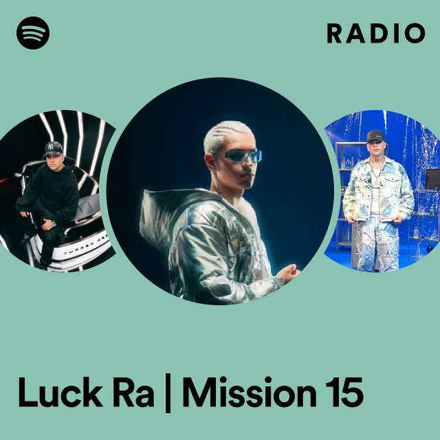 Luck Ra | Mission 15 Radio