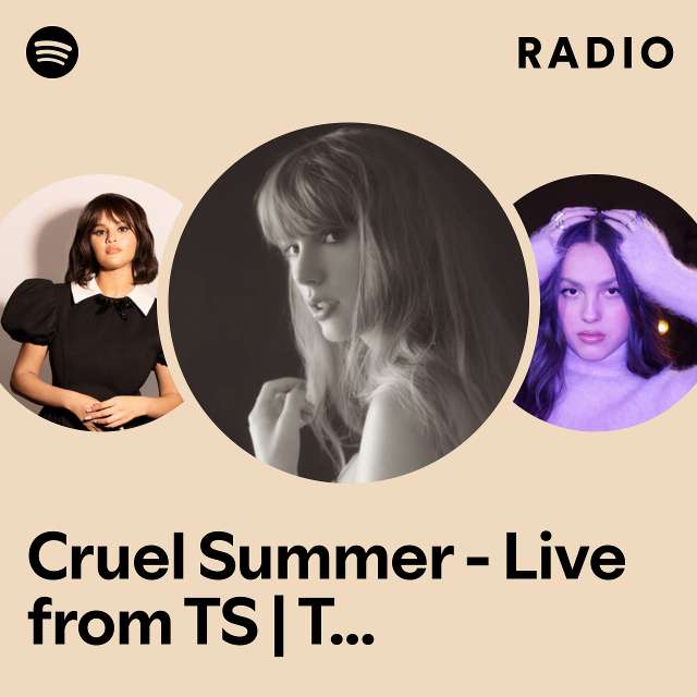 Cruel Summer - Live from TS | The Eras Tour Radio