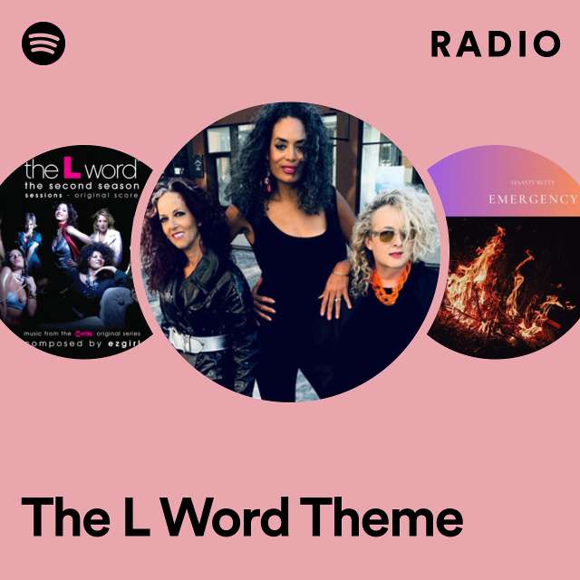 The L Word Theme Radio