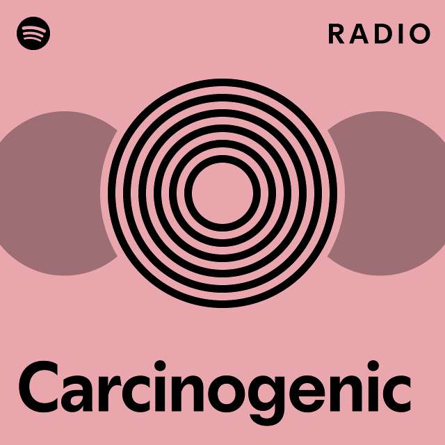 carcinogenic-radio-playlist-by-spotify-spotify