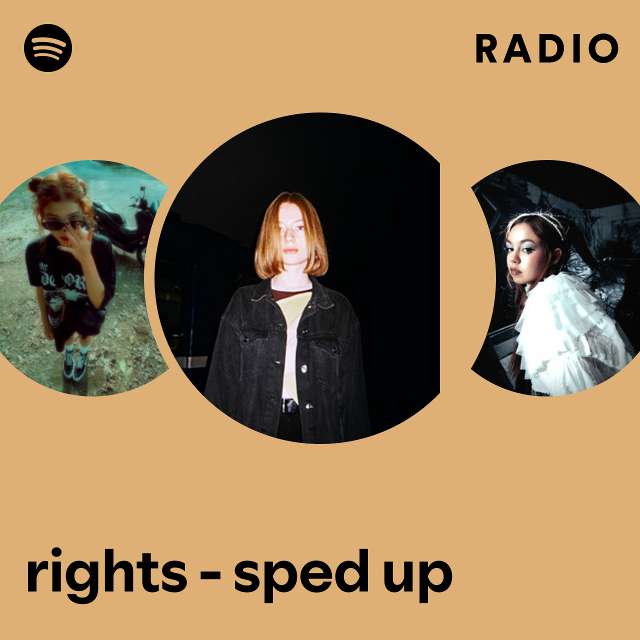 rights - sped up Radio