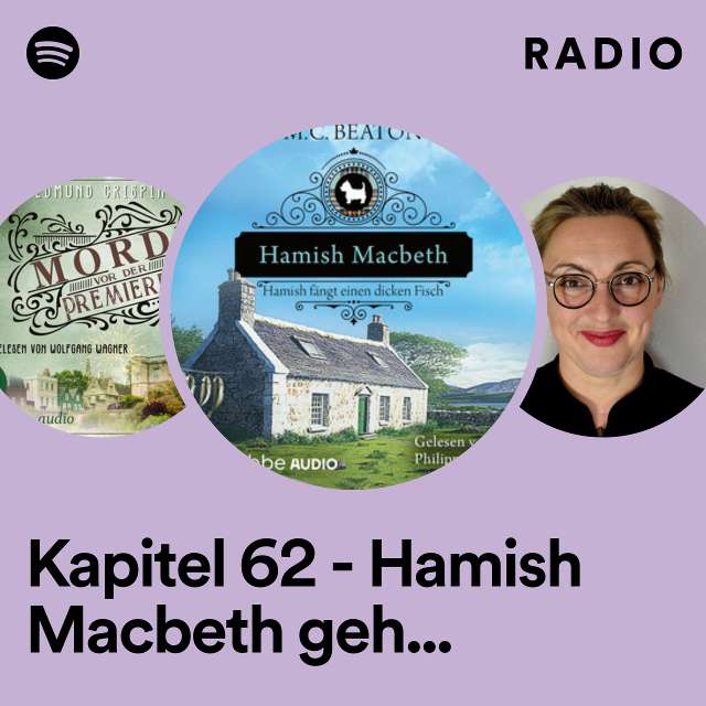 Kapitel 62 - Hamish Macbeth geht auf die Pirsch - Schottland-Krimis 2 Radio